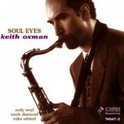 Keith Oxman - Soul Eyes (1997)