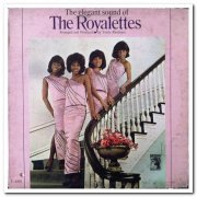 The Royalettes - The Elegant Sound of The Royalettes (1966) [Remastered 1995]