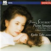Kyoko Tabe - Schubert: Piano Sonata in B-Flat Major, D. 960 & 3 Klavierstücke, D. 946 (2009)