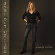 Wendy Webb - Step out of Line (2017)