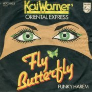 Kai Warner's Oriental Express ‎- Fly Butterfly (1976) [Vinyl, 7"]