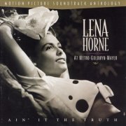 Lena Horne - Ain't It the Truth: Lena Horne at Metro-Goldwyn-Mayer (1996)