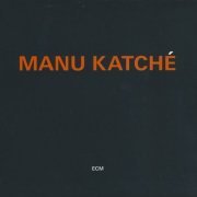 Manu Katche - Manu Katche (2012) CD Rip