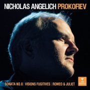Nicholas Angelich - Prokofiev: Visions fugitives, Piano Sonata No. 8, Romeo & Juliet (2021) [Hi-Res]