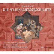 Vocal Group Concert Clemens, Adam Riis, Carsten Seyer-Hansen - Distler: Die Weihnachtsgeschichte, Op. 10 (2023) [Hi-Res]