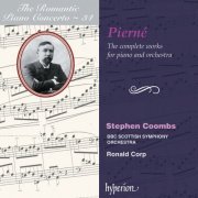 Stephen Coombs, BBC Scottish Symphony Orchestra, Ronald Corp - Pierné: Piano Concertos (Hyperion Romantic Piano Concerto 34) (2003)