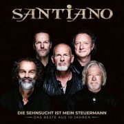 Santiano - Die Sehnsucht ist mein Steuermann - Das Beste aus 10 Jahren (2022) Hi-Res