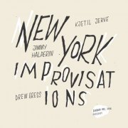 Kjetil Jerve  - New York Improvisations (2022)