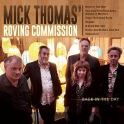 Mick Thomas - Back In The Day (Mick Thomas' Roving Commission) (2022)