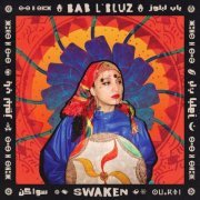 Bab L' Bluz - Swaken (2024) [Hi-Res]