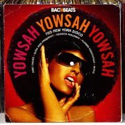 Various Artists - Yowsah Yowsah Yowsah (70s New York Disco) (2010)