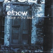 Elbow - Asleep In The Back (2002)