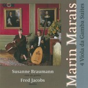 Susanne Braumann, Fred Jacobs - Marais: 4 Viola da Gamba Suites (1995)