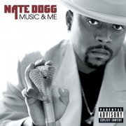 Nate Dogg - Music And Me (2001)