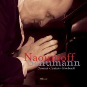 Emile Naoumoff - Schumann: Carnaval Op. 9, Fantasie Op. 17 & Mondnacht Op. 39 No. 5 (2022) Hi-Res