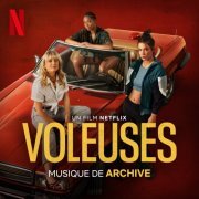 Archive - Voleuses (Musique du film Netflix) (2023) [Hi-Res]