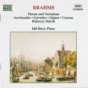 Idil Biret - Brahms: Theme and Variations, Sarabandes, Gavottes, Gigues, Canons (1994) CD-Rip
