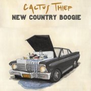 Cactus Thief - New Country Boogie (2024)