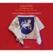 Cantica Symphonia - Dufay: The Masses for 1453 (2014)