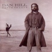 Dan Hill - Dance Of Love (1991) CD-Rip