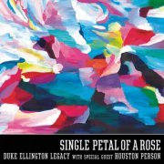 Duke Ellington Legacy - Single Petal of A Rose (2012)