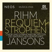 Mariss Jansons - Wolfgang Rihm: Requiem-Strophen (Live) (2018) [Hi-Res]