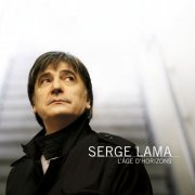 Serge Lama - L'âge d'horizons (2008)