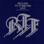Return To Forever - Live: The Complete Concert 3-Record Set (1978)