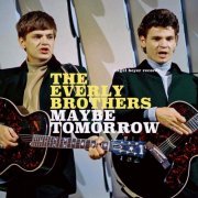 The Everly Brothers - Maybe Tomorrow - Winter Dreams (2018)