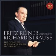 Fritz Reiner - Fritz Reiner Conducts Richard Strauss - The Complete RCA and Columbia Recordings (2014)