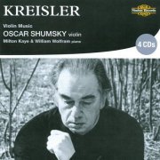 Oscar Shumsky - Kreisler: Violin Music (2002)