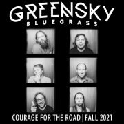 Greensky Bluegrass - Courage For The Road: Fall 2021 (Live) (2023)