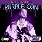 Riff Raff - Purple Icon (Chopped Not Slopped) (2015)