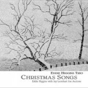 Eddie Higgins Trio - Christmas Songs (2004) [Hi-Res]