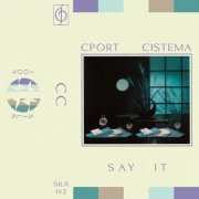 Cport Cistema - Say It (2023)
