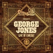 George Jones - Church Street Station Presents: George Jones (Live In Concert) (2021)