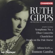 Juliana Koch, BBC Philharmonic & Rumon Gamba - Gipps: Orchestral Works, Vol. 2 (2022) [Hi-Res]