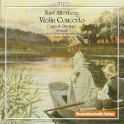 Ulf Wallin, Rundfunk-Sinfonieorchester Berlin, Roger Epple - Kurt Atterberg: Violin Concerto, Concert Overture (2006) CD-Rip