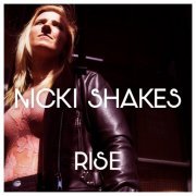 Nicki Shakes - Rise (2021)