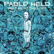 Pablo Held - Meet Me At The Loft (Live) (2022)