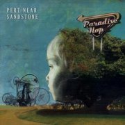 Pert Near Sandstone - Paradise Hop (2011)