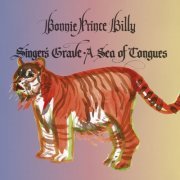 Bonnie 'Prince' Billy - Singer’s Grave A Sea Of Tongues (2014/2018) [Hi-Res]