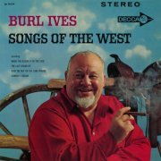 Burl Ives - Songs Of The West (1961)