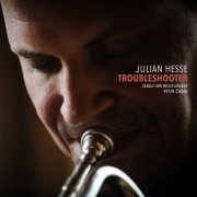 Julian Hesse Trio - Troubleshooter (2021)