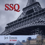 SSQ - Jet Town Je t'aime (2020)