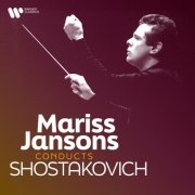 Mariss Jansons - Mariss Jansons Conducts Shostakovich (2022)