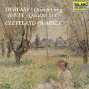 Cleveland Quartet - Debussy: String Quartet in G Minor, Op. 10, L. 85 - Ravel: String Quartet in F Major, M. 35 (1986)