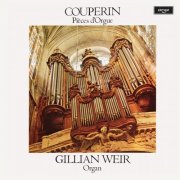 Gillian Weir - Gillian Weir - A Celebration, Vol. 6 - Couperin, Clérambault (2020)