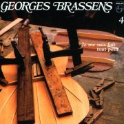 Georges Brassens - Je Me Suis Fait Tout Petit (2001)