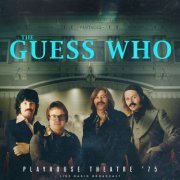 The Guess Who - Playhouse Theatre '75 (live) (2023)